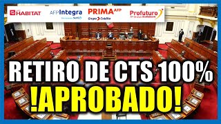 APROBADO RETIRO DE CTS 100 2024 Pleno del congreso aprueba el retiro de CTS hasta el 31122024 [upl. by Yendys]