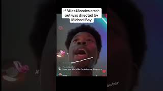 If Miles Morales crash out was directed by Michael Bay [upl. by Nylitsirk]