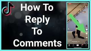 How To Reply To A Comment On TikTok [upl. by Buckingham]