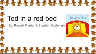 Ted in a red bed Read Aloud [upl. by Nommad]