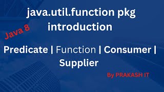 01Predefined Functional Interface Introductionjavautilfunction package  Java 8 Tutorial [upl. by Sophronia]