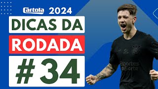 RODADA 34  ANÁLISE DICAS E ESCALAÇÃO  TIME PRÉVIO  CARTOLA 2024 [upl. by Deane]