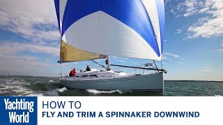 How to fly and trim a spinnaker downwind with Brian Thompson amp Pip Hare  Yachting World [upl. by Atinnor561]