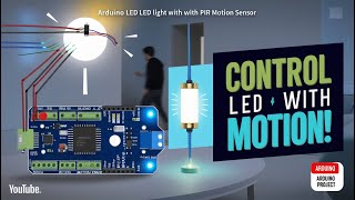 Control Led Light With PIR Motion Sensor  Arduino Project [upl. by Pell819]