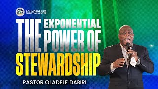 The Exponential Power of Stewardship  Pastor Oladele Dabiri  ALCC Winners House [upl. by Silvestro]