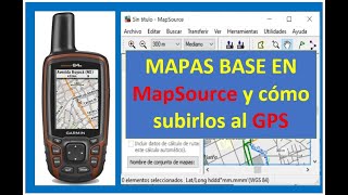 Cómo descargar mapas base a MapSource y como subirlos al GPS Garmin [upl. by Natsirhc247]