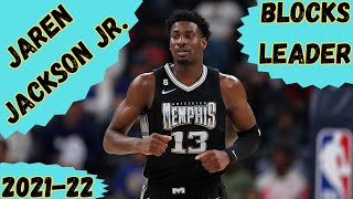 Jaren Jackson Jr  202122 NBA Blocks Leader [upl. by Sylirama]