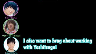 Ishikawa Kaito wants to brag about working with Matsuoka Yoshitsugu feat Saitou Souma [upl. by Nnairret]