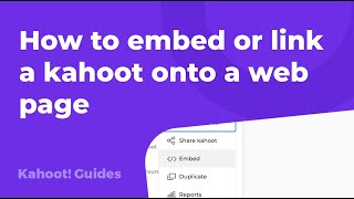 How to embed or link a kahoot onto a web page [upl. by Alyakcim402]