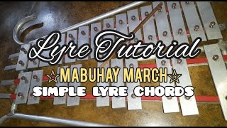 MABUHAY MARCH  LYRE PLAYING amp TUTORIAL  SIMPLE LYRE CHORDS [upl. by Ardnaik]