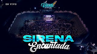 Grupo Viento  Sirena encantada  EN VIVO [upl. by Greenquist]