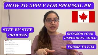 How to sponsor your Spouse to Canada Apply for PR for Spouse Child Step by step process shown [upl. by Taggart]