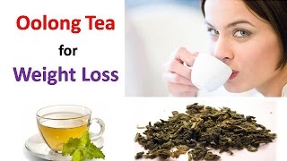 Oolong Tea for Weight Loss  Easy Weight Loss Drink  How to Drink Oolong tea for Weight Loss [upl. by Sirej853]