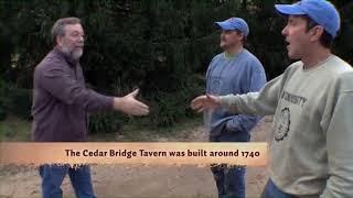 quotDiggersquot a National Geographic TV series investigates the Cedar Bridge Tavern site [upl. by Zasuwa900]