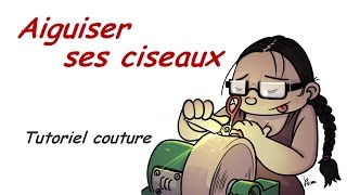 Tutoriel Aiguiser ses ciseaux [upl. by Nyletac763]