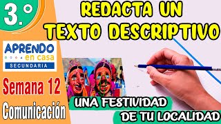 Cómo redactar un TEXTO DESCRIPTIVO SOBRE UNA FESTIVIDAD  Aprendo en casa secundaria  Semana 12 [upl. by Adai]