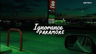 Paramore  Ignorance Sub Español  Lyrics [upl. by Hansiain]