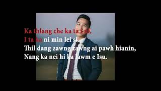 Ka Lawm e Isu KARAOKE with Lyrics TBCa [upl. by Ereveneug]