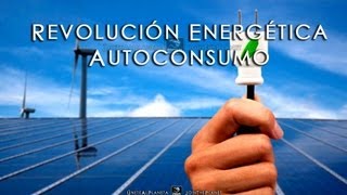 quotLA REVOLUCIÓN ENERGÉTICAquot [upl. by Nayrbo]