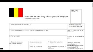 إستمارة طلب تأشيرة إقامة طويلة لبلجيكا Formulaire de demande de visa long séjour pour la Belgique [upl. by Nomal]