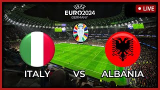 🔴LIVE  Italy vs Albania I UEFA EURO CUP 2024 I FULL MATCH LIVE TODAY [upl. by Nilekcaj793]