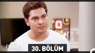 Adını Feriha Koydum 30 Bölüm HD [upl. by Aurora713]