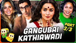 GANGUBAI KATHIAWADI Movie Reaction Part 33  Alia Bhatt  Vijay Raaz  Ajay Devgn [upl. by Hanahs117]