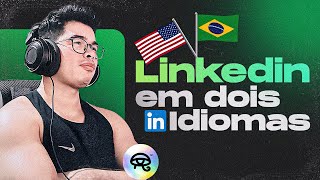 COMO USAR O LINKEDIN EM DOIS IDIOMAS [upl. by Billy]