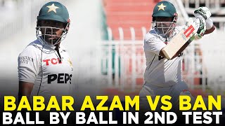 Babar Azam Struggling  Babar Azam Batting vs Bangladesh Ball By Ball  2nd Test 2024  PCB  M8A1A [upl. by Mccallion]