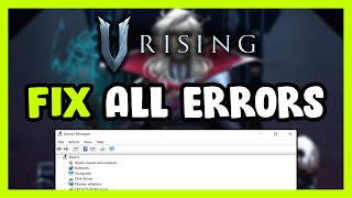 FIX V Rising Crashing Freezing Not Launching Stuck amp Black Screen [upl. by Giguere]