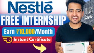 Free Online Internships 2024  Free Training For Students  Nesternship By Nestle  Paid Internship [upl. by Enitsirhk271]