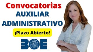 Convocatorias Auxiliar Administrativo 📢 ¡Plazo Abierto [upl. by Donald275]