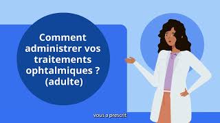 Comment administrer vos traitements ophtalmologiques [upl. by Annaes893]