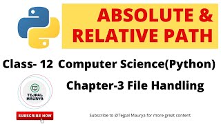 Absolute and relative Path in Python  File Handling  Class 12 Computer Science [upl. by Euqinommod]