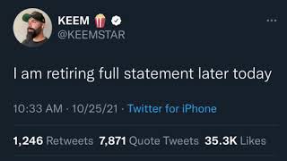 KEEMSTAR IS RETIRING [upl. by Hilda]