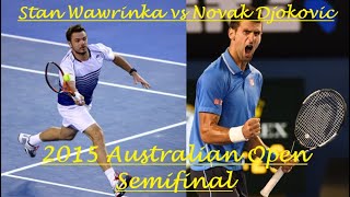 Stan Wawrinka vs Novak Djokovic 2015 Aus Open Semifinal 720x1280 HD [upl. by Anigar851]