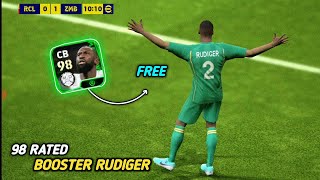 Free Booster Rudiger is Too Strong 🔥 Booster Rudiger  eFootball 24 [upl. by Haelhsa]