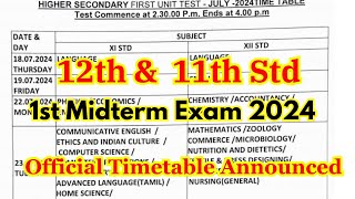 12th amp 11th 1st Midterm Exam Time Table 2024 Announced  11th12th First Midterm Timetable 2024 [upl. by Ahseirej]