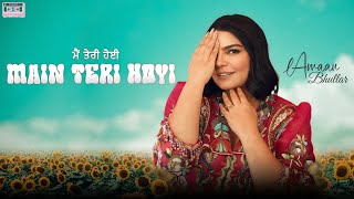 Amaan Bhullar  Main Teri Hoyi Full Video Mr Dee  Gurinder Bawa  Latest Punjabi Songs 2024 [upl. by Ttocserp]