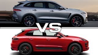 2019 Jaguar FPace SVR vs 2018 Porsche Macan GTS [upl. by Eleets165]