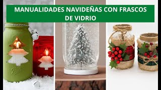 15 Adornos navideños hechos con frascos de vidrio fáciles de hacer [upl. by Ariaek]