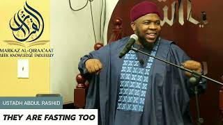 THEY ARE FASTING TOO  BY USTADH ABDUL RASHID [upl. by Battat]