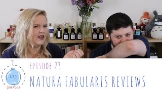 Love to Smell Episode 23 Natura Fabularis LArtisan Parfumeur Review [upl. by Nairdna]