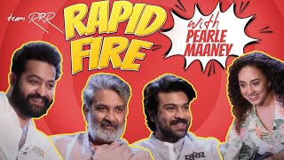 Rapid Fire With RRR Team  S S Rajamouli  Jr NTR  Ram Charan  Pearle Maaney [upl. by Anelak]