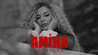 Amina — Gələrsən Rəsmi Musiqi Videosu [upl. by Auria]