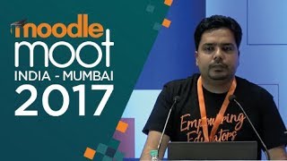 Moodle 34 – new improvements amp features  Ankit Argawal Moodle HQ  MootIn17 Mumbai [upl. by Lomaj491]