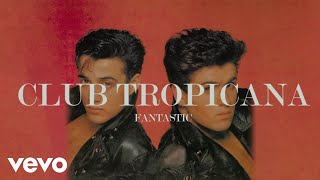 Wham  Club Tropicana Official Visualiser [upl. by Lougheed]