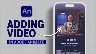 Learn how to add video in Adobe Animate [upl. by Hsina]