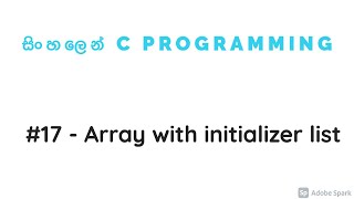 C Programming 17  Array with initializer list [upl. by Downall]