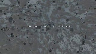 BIG JOE  PRAT [upl. by Arah]